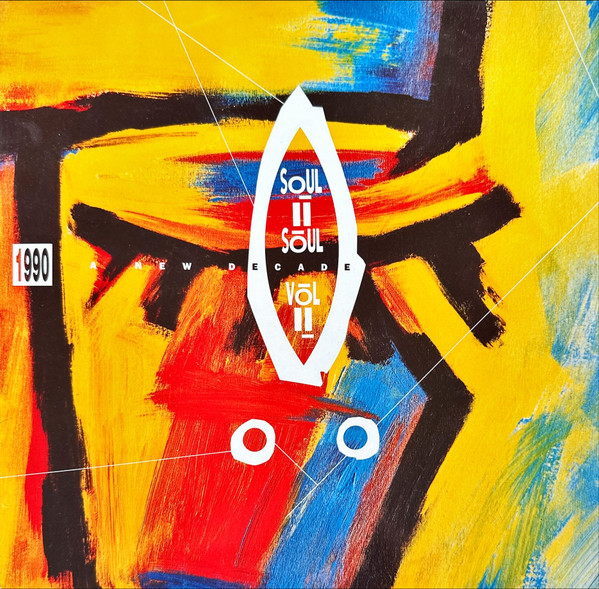 Soul II Soul - Vol. II - 1990 A New Decade | 10 Records (DIX 90)