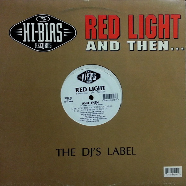 Red Light Featuring Tyler Watson - And Then... | Hi-Bias Records (HB-018) Red Light Featuring Tyler Watson - And Then... | Hi-Bias Records (HB-018)