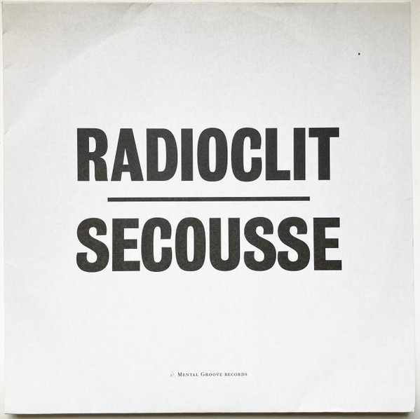 Radioclit - Secousse All Stars | Mental Groove Records (MG070) Radioclit - Secousse All Stars | Mental Groove Records (MG070)