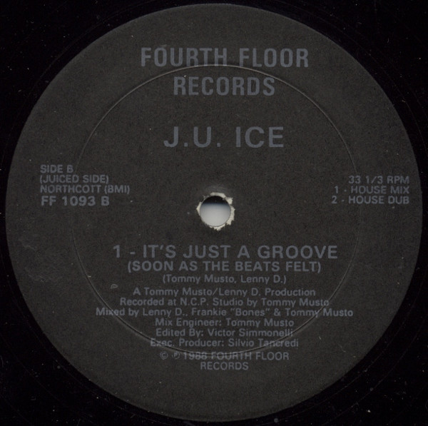 J.U. Ice - It's Just A Groove (Soon As The Beats Felt) | Fourth Floor Records (FF 1093) - 2