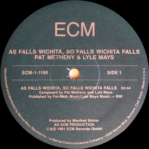 Pat Metheny & Lyle Mays - As Falls Wichita, So Falls Wichita Falls | ECM Records (ECM-1-1190) - 3