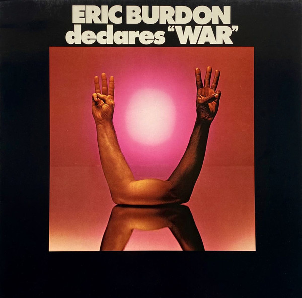 Eric Burdon & War - Eric Burdon Declares “War” | LAX Records (0060.154)