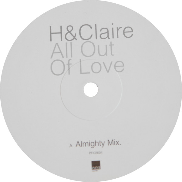 H & Claire - All Out Of Love | WEA Records (PR03604) - main
