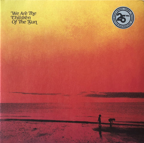 Various - We Are The Children Of The Sun | BBE (BBE670CLP)