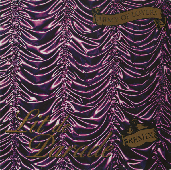 Army Of Lovers - Lit De Parade Remix | Stockholm Records (853 835-1)
