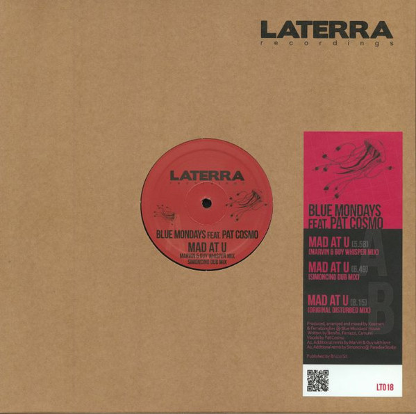 Blue Mondays , Pat Cosmo - Mad At U | Laterra (LT018)
