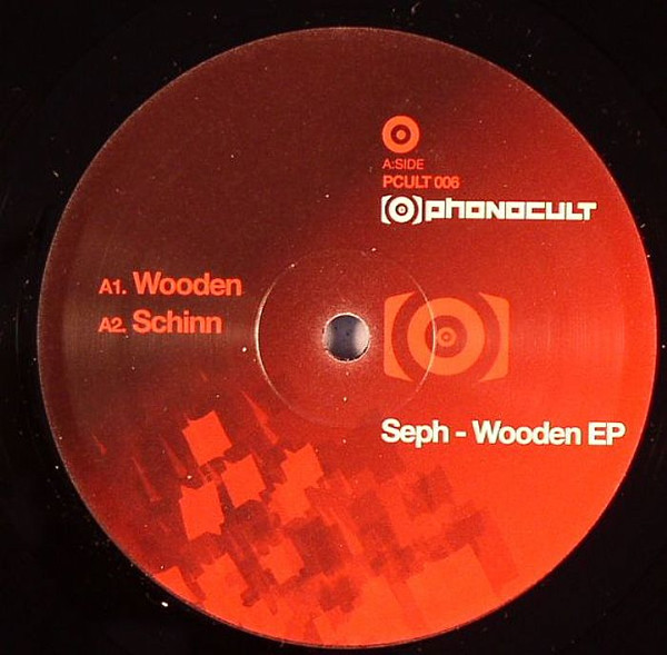 Seph - Wooden EP | Phonocult (PCULT006)