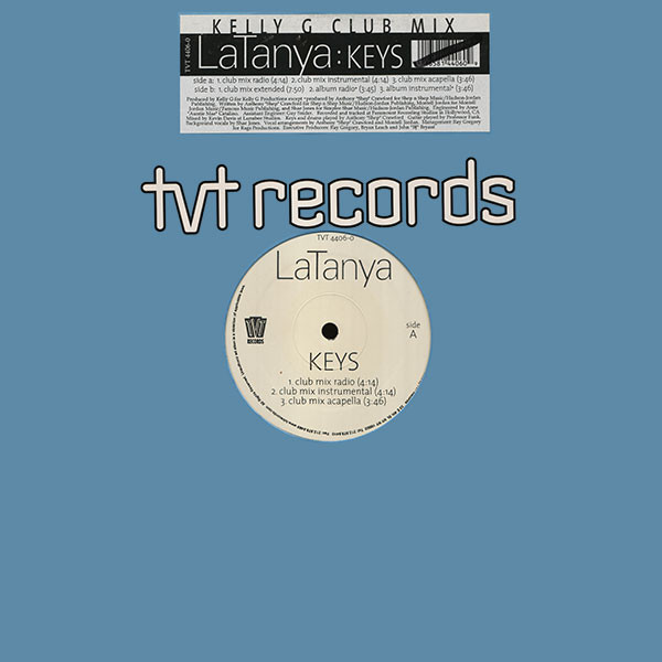 LaTanya - Keys (Kelly G Club Mix) | TVT Records (TVT 4406-0)