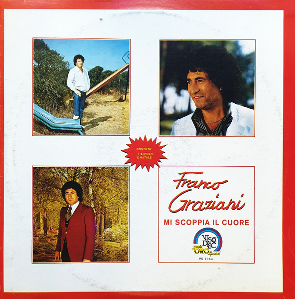 Franco Graziani - Mi Scoppia Il Cuore | Visco Disc (VS 7064) - main
