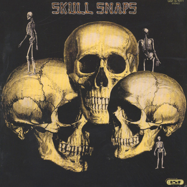 Skull Snaps - Skull Snaps | GSF Records (GSF-S-1011)