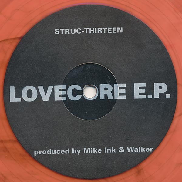 Mike Ink & Dr. Walker - Lovecore E.P. | Structure (STRUC-THIRTEEN)