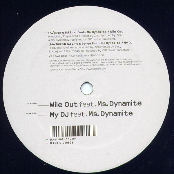 DJ Zinc & Benga Feat. Ms. Dynamite - Wile Out / My DJ | Bingo Bass (EAST.001) - main