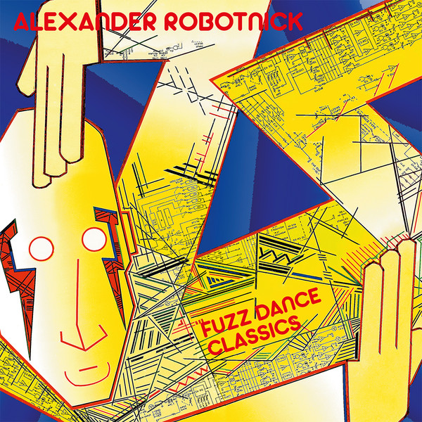 Alexander Robotnick - Fuzz Dance Classics | Spittle Depandance (SPITTLEDD05) - main
