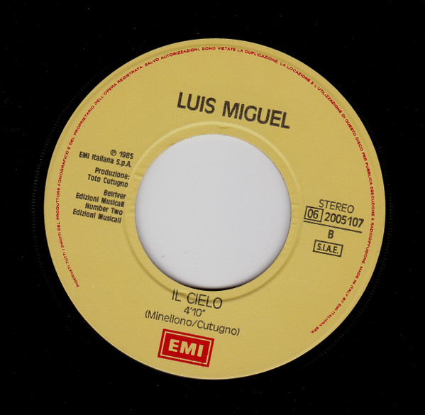 Luis Miguel - Noi, Ragazzi Di Oggi / Il Cielo | EMI (06 2005107) - 4