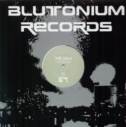 Kai Jaxx - Kick That Shit | Blutonium Records (BLU - 067)