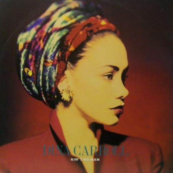 Dina Carroll - Ain't No Man | A&M PM (AMY 0001)