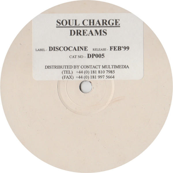 Soul Charge - Dreams | Discocaine Productions (DP005)