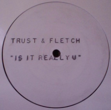 Trust & Fletch - Is It Really U? | Bim Bam Recordings (BBDJ-007)