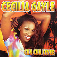 Cecilia Gayle - Cha Cha Fever | Major Records (MR 18-00)