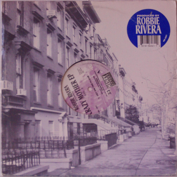 Robbie Rivera - Crazy Mother EP Vol. 2 | Henry Street Music (HS 561)