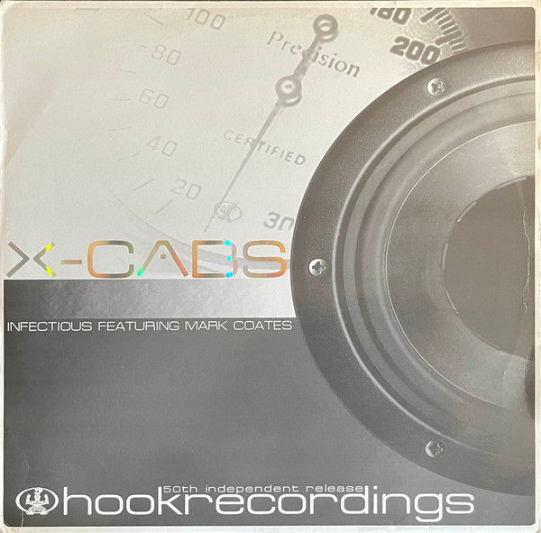 X-Cabs Featuring Mark Coates - Infectious | Hook Recordings (HK 050)