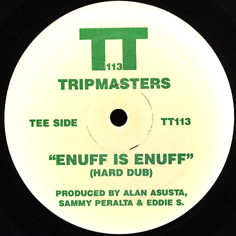 Tripmasters - Enuff Is Enuff | TT Records (TT 113) Tripmasters - Enuff Is Enuff | TT Records (TT 113)