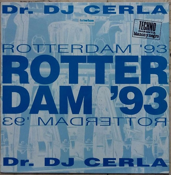 DJ Cerla - Rotterdam '93 | Blanco Y Negro (MX 394) - main