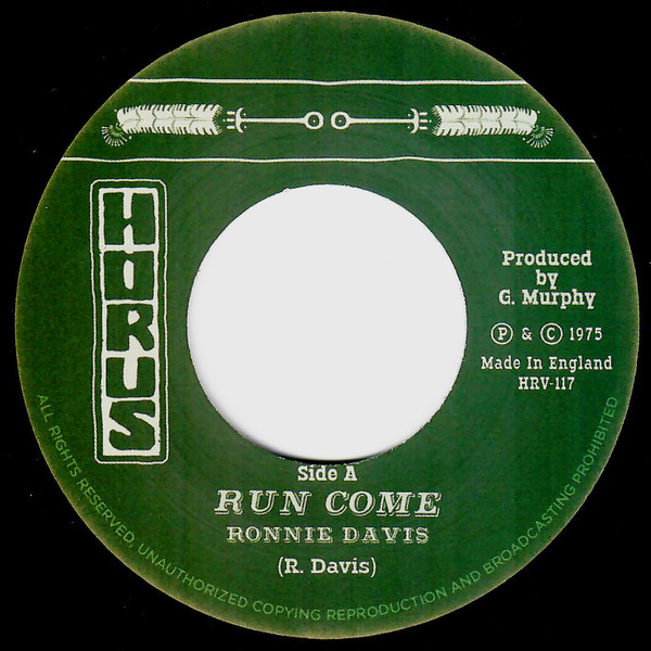 Ronnie Davis - Run Come / Dub | Horus Records (HRV-117)