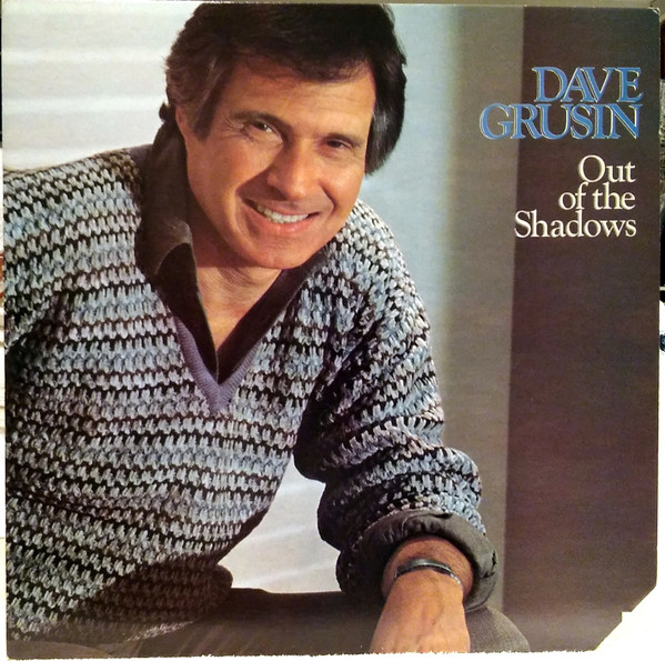Dave Grusin - Out Of The Shadows | Arista GRP (GRP 5510) Dave Grusin - Out Of The Shadows | Arista GRP (GRP 5510)