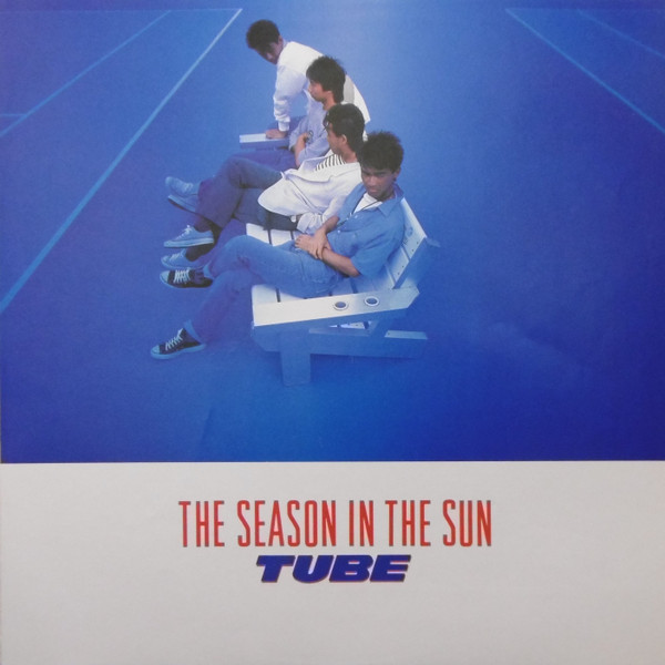 TUBE - The Season In The Sun | CBS/Sony (28AH 2050) - 2