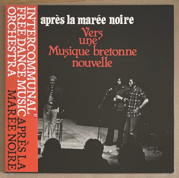 François Tusques & Intercommunal Free Dance Music Orchestra - Après La Marée Noire - Vers Une Musique Bretonne Nouvelle | SouffleContinu Records (FFL093)