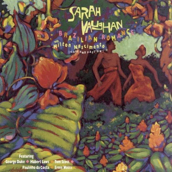 Sarah Vaughan With Milton Nascimento - Brazilian Romance | CBS (MK 42519)