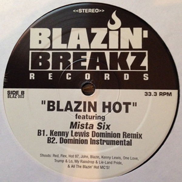 Mista Six - Blazin Hot | Blazin' Breakz Records (BLAZ 003) - 2
