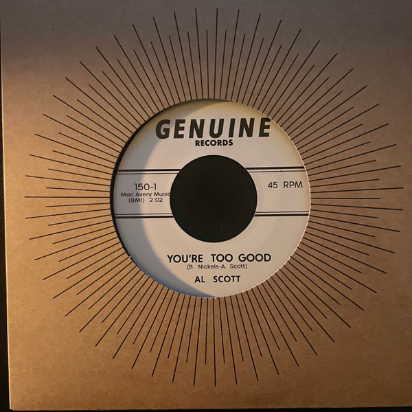 Al Scott - You're Too Good / What Happened To Yesterday | Genuine Records (150)