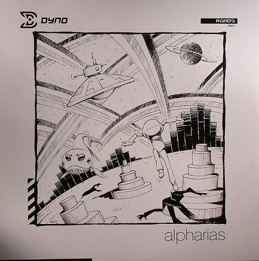 Dyno - Alpharias | Mantra Vibes (MTR2334)