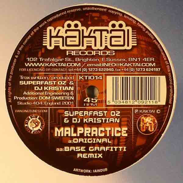 Superfast Oz & DJ Kristian - Malpractice | Kaktai Records (KTI 014) - main