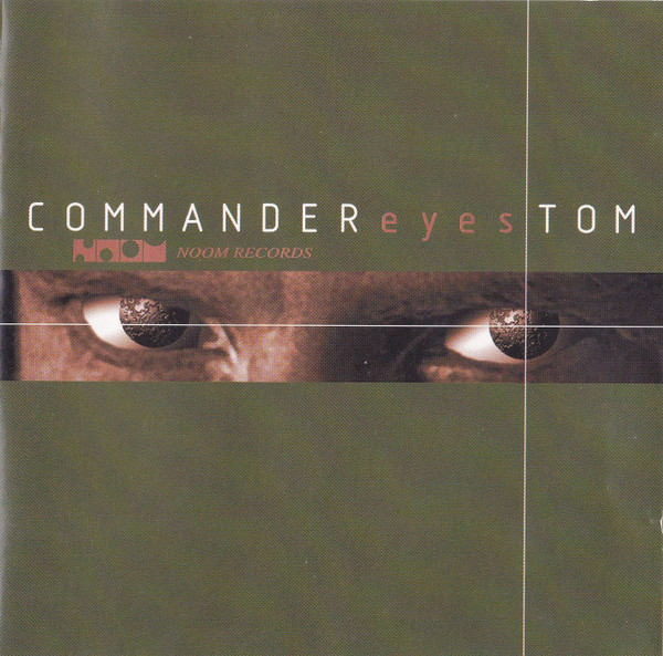 Commander Tom - Eyes | Noom Records (NOOMCD007-2)