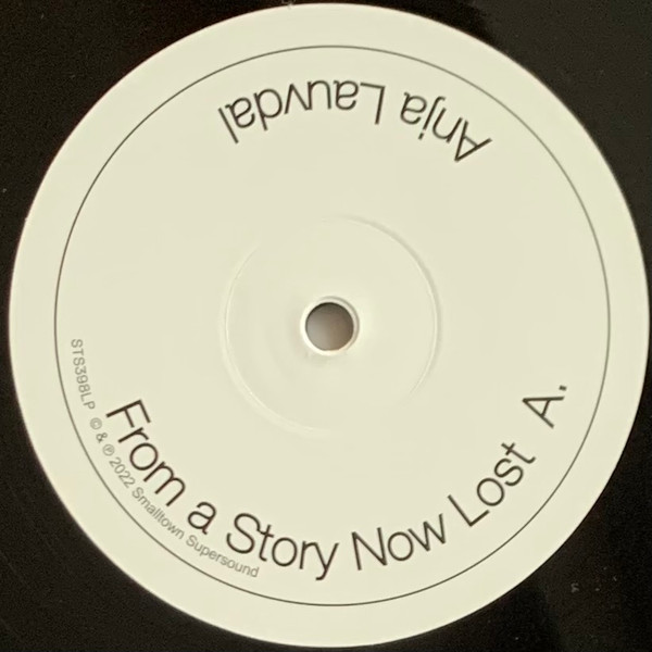 Anja Lauvdal - From A Story Now Lost | Smalltown Supersound (STS398LP) - 3 Anja Lauvdal - From A Story Now Lost | Smalltown Supersound (STS398LP) - 3