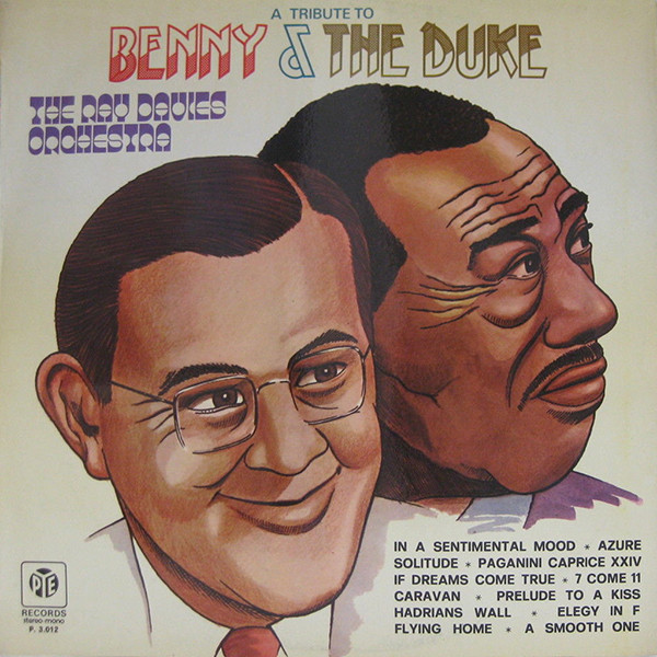 The Ray Davies Orchestra - A Tribute To Benny & The Duke | Pye Records (P. 3.012) - main The Ray Davies Orchestra - A Tribute To Benny & The Duke | Pye Records (P. 3.012) - main