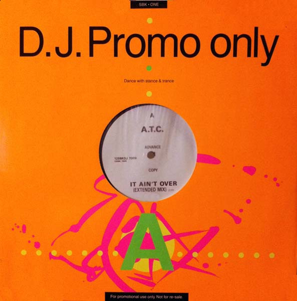 A.T.C. - It Ain't Over | SBK Records (12SBKDJ 7009) A.T.C. - It Ain't Over | SBK Records (12SBKDJ 7009)