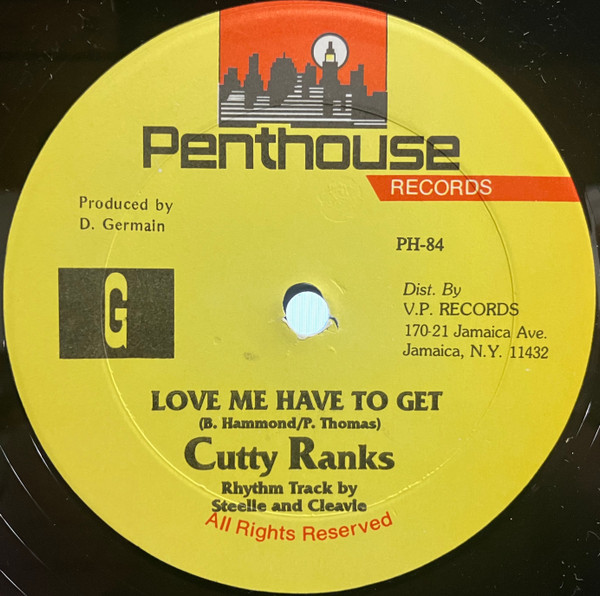 Cutty Ranks - Love Me Have To Get | Penthouse Records (PH-84) Cutty Ranks - Love Me Have To Get | Penthouse Records (PH-84)