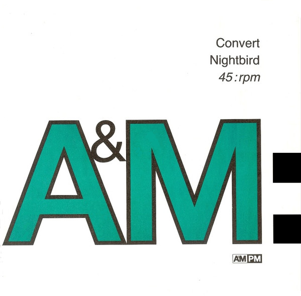 Convert - Nightbird | A&M PM (AMY 845) - main