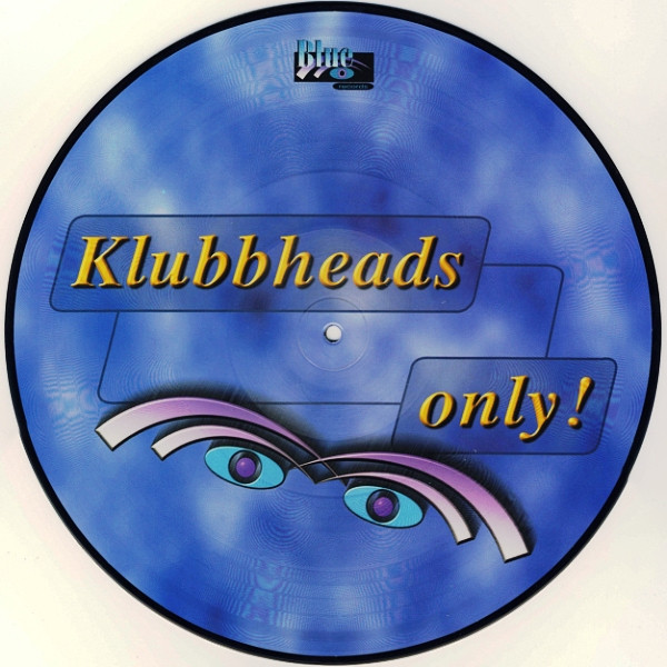 Various - Klubbheads Only ! | Blue Records (Blue 025)