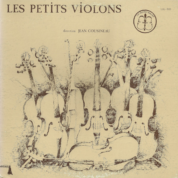 Les Petits Violons , Jean Cousineau - Les Petits Violons | Airedale (LUL.505)