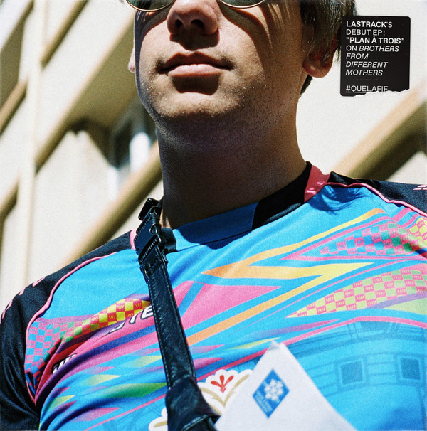 Lastrack - Plan à Trois | Brothers From Different Mothers (BFDM011)