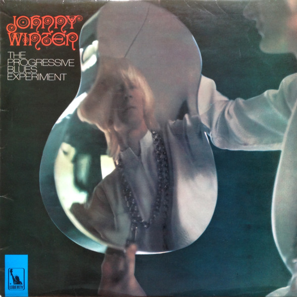Johnny Winter - The Progressive Blues Experiment | Liberty (LBS 83240)