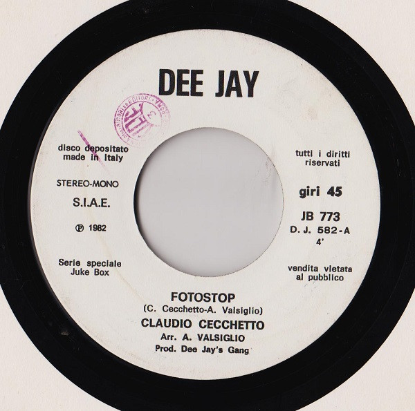 Claudio Cecchetto / Luca Barbarossa - Fotostop / La Strada Del Sole | Deejay (JB 773)
