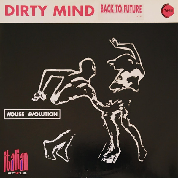 Dirty Mind - Back To Future | Italian Style Production (ISP 1181) - main