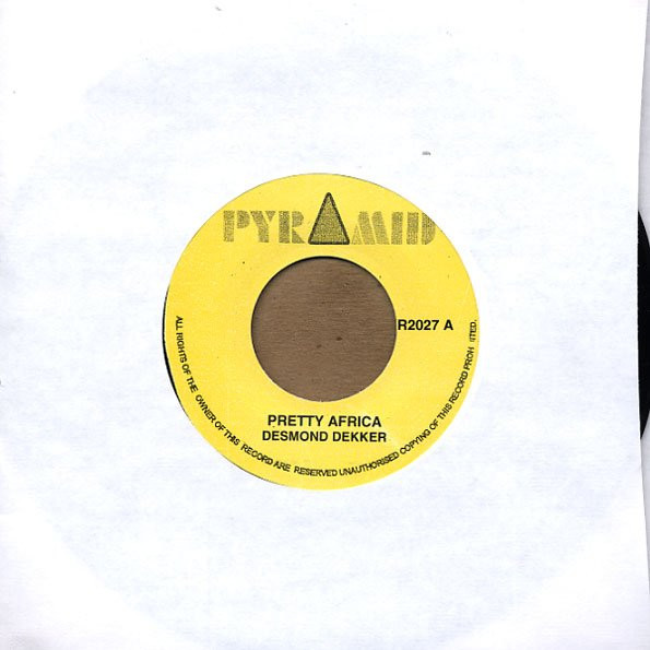 Desmond Dekker / Roland Alphonso - Pretty Africa / El Toro | Pyramid (PYR2027) - main Desmond Dekker / Roland Alphonso - Pretty Africa / El Toro | Pyramid (PYR2027) - main