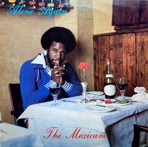 The Mexicano - Alone Again | ICE (ICE 1012L) The Mexicano - Alone Again | ICE (ICE 1012L)